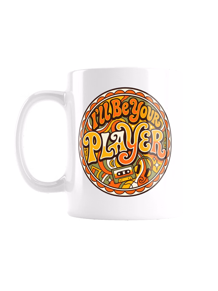 I’ll Be Your Player - Music Badge Mug